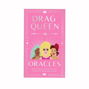 Unleash your inner diva with the Drag Queen Oracles Cards, available at The Loving Company. Drag Queen Oracles Cards with three illustrated queens on a pink background, available at The Loving Company.